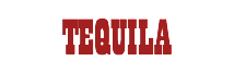 Tequila