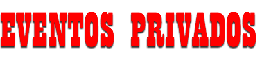 EVENTOS PRIVADOS