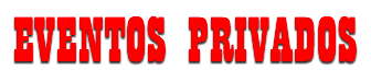 EVENTOS PRIVADOS